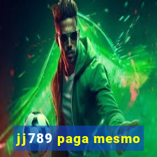 jj789 paga mesmo